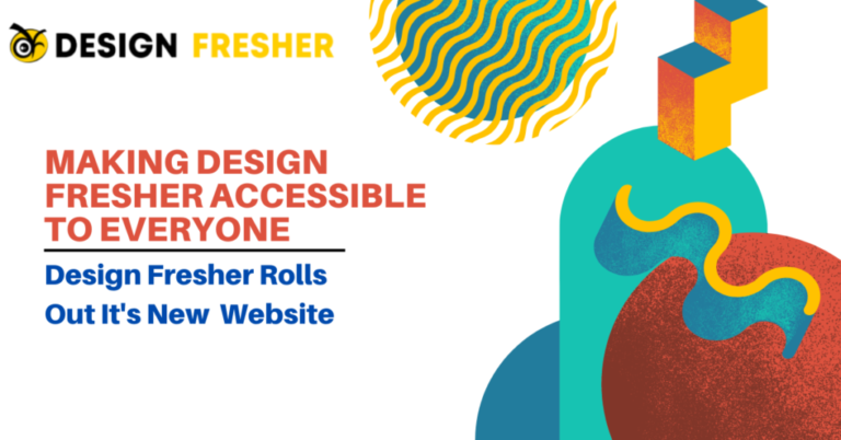 Making Design Fresher accessible to everyone: Design Fresher rolls out its new website