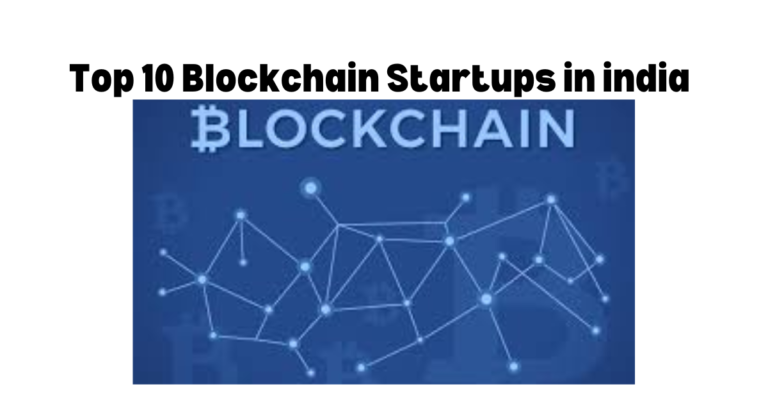 Top 10 Blockchain Startups in india