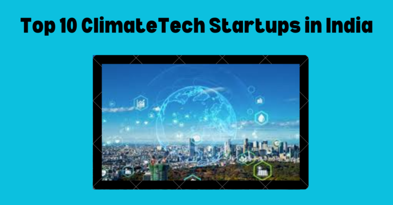 Top 10 ClimateTech Startups in India