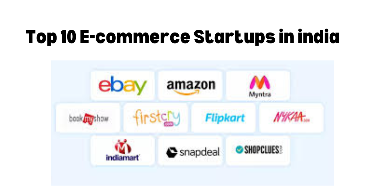 Top 10 E-commerce Startups in india