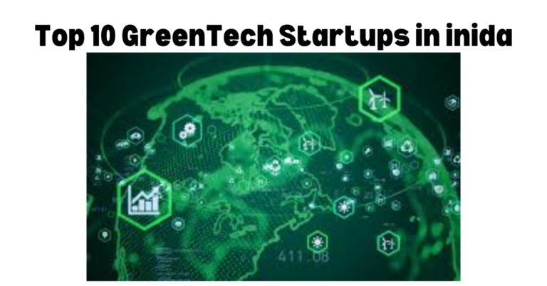 Top 10 GreenTech Startups in inida