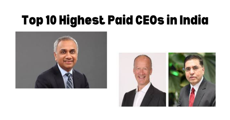 Top 10 Highest Paid CEOs in India