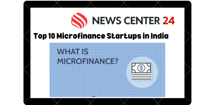 Top 10 Microfinance Startups in India