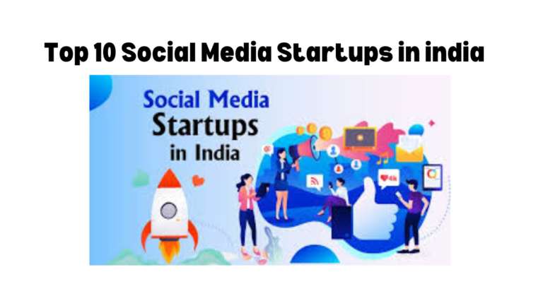 Top 10 Social Media Startups in india