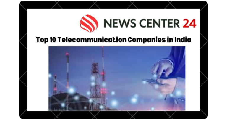 Top 10 Telecommunication Companies in India