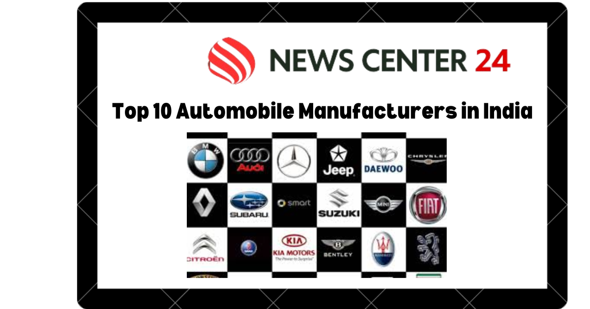 Top 10 Automobile Manufacturers in India