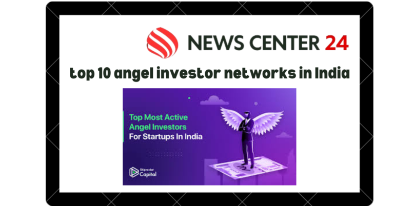 top 10 angel investor networks in India