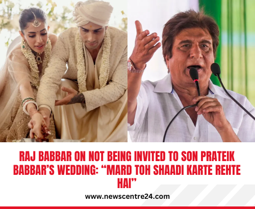 Raj Babbar on Not Being Invited to Son Prateik Babbar’s Wedding: “Mard Toh Shaadi Karte Rehte Hai”