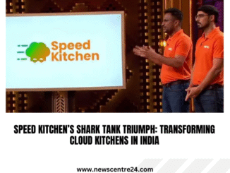 Speed Kitchen’s Shark Tank Triumph: Transforming Cloud Kitchens in India